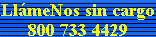 Endroge la L&iacute;nea Directa de la Prueba - 1 800 733 4429